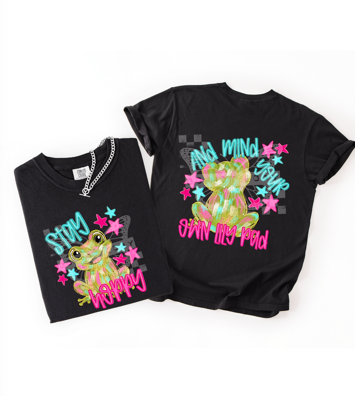 And Mind Your Own Lily pad -DTF&UV