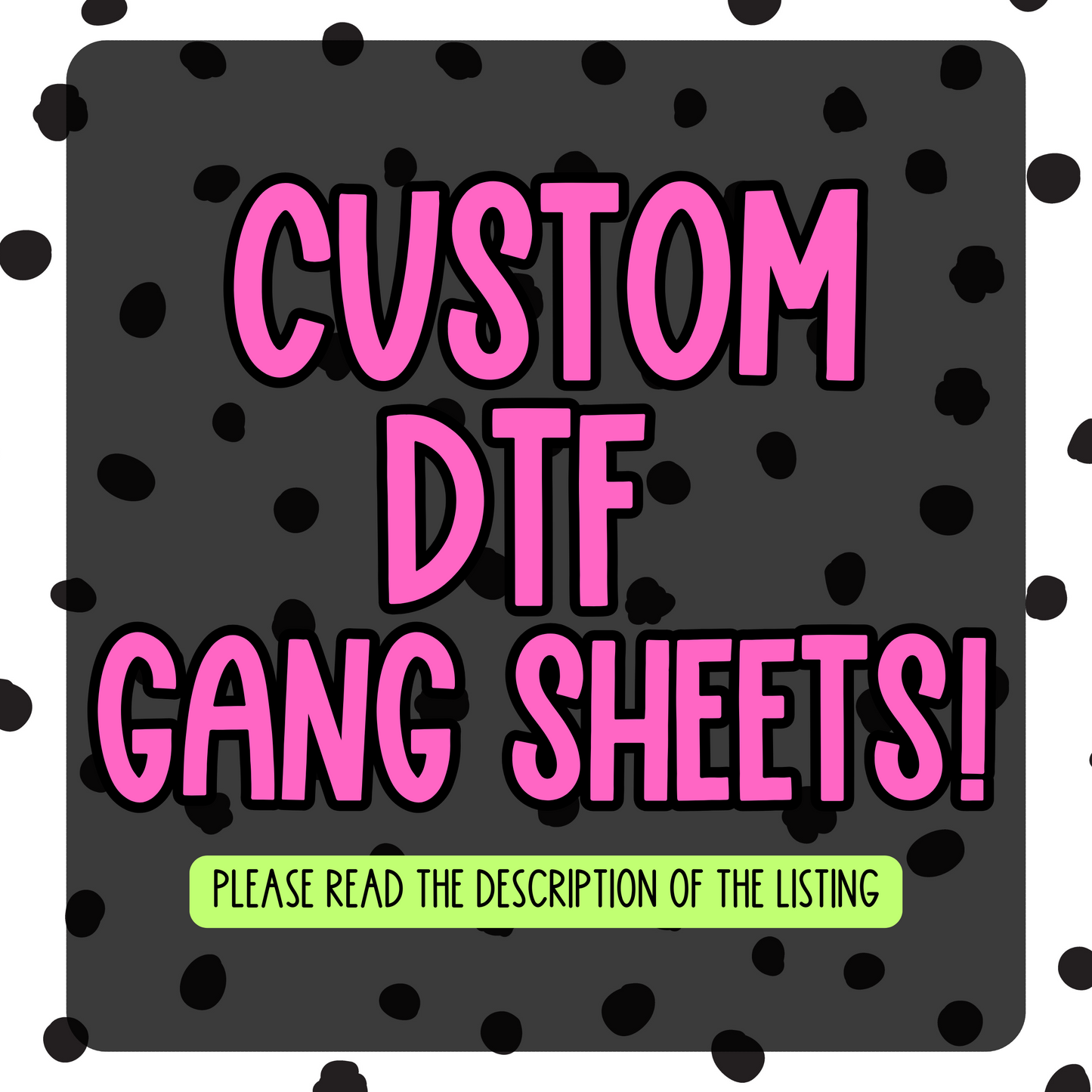 CUSTOM DTF- GANG SHEETS(You submit YOUR Gang that is to be print ready)