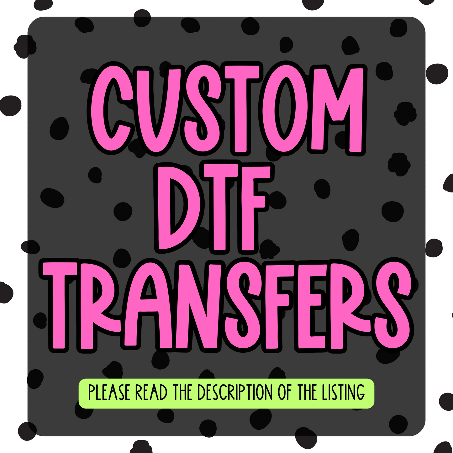 CUSTOM DTF Prints