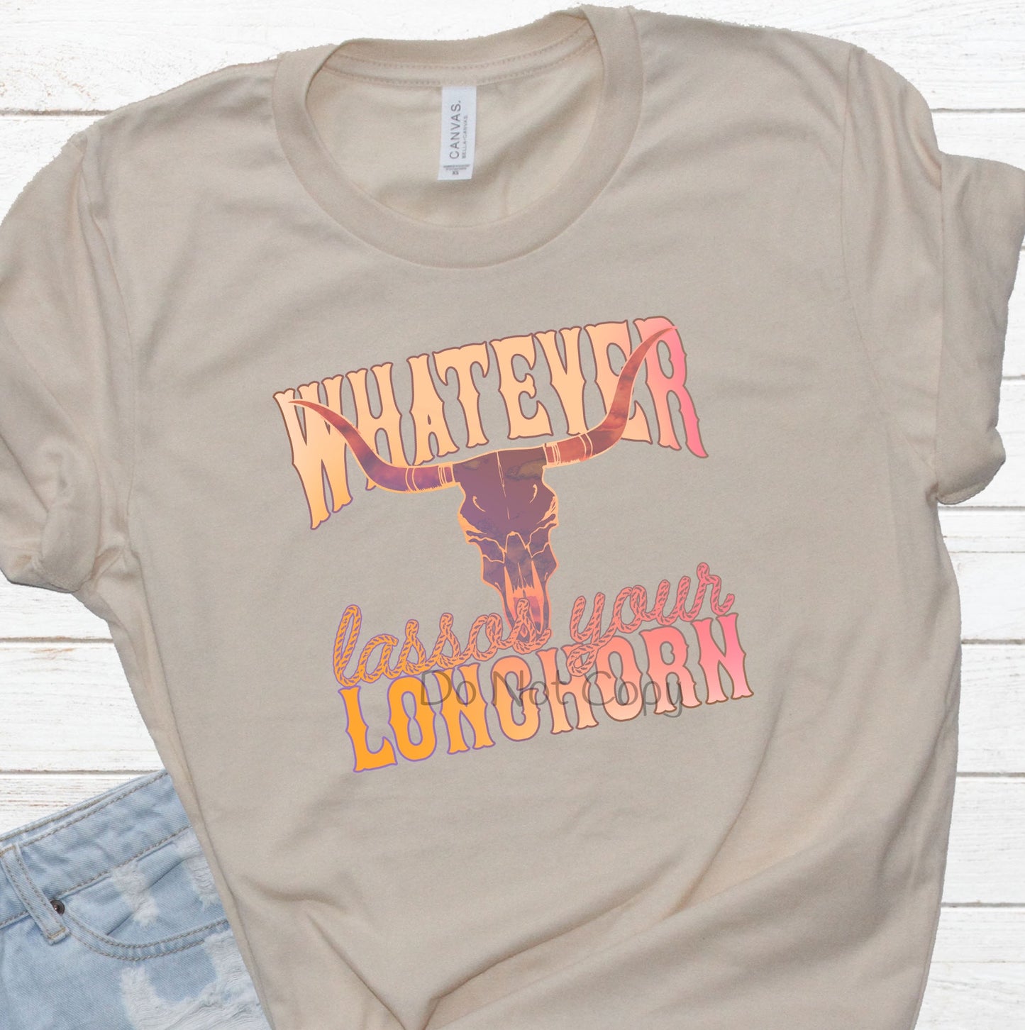 Whatever lassos your longhorn peach-DTF