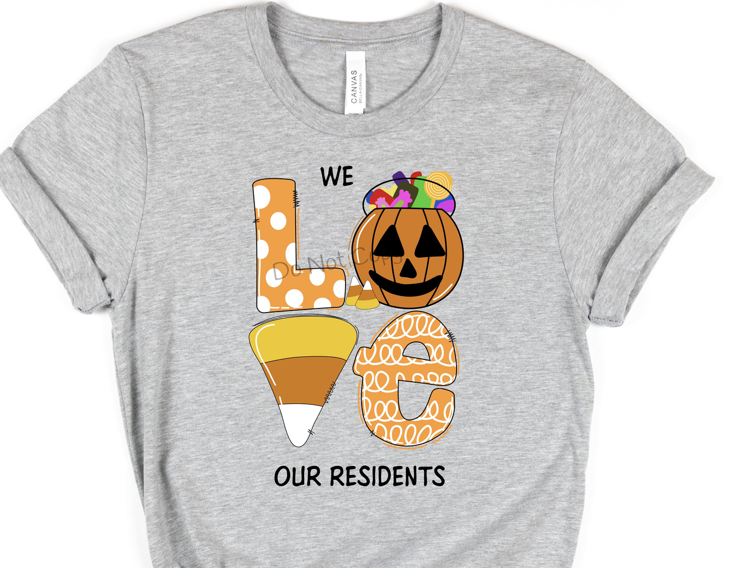 We love our residents-DTF