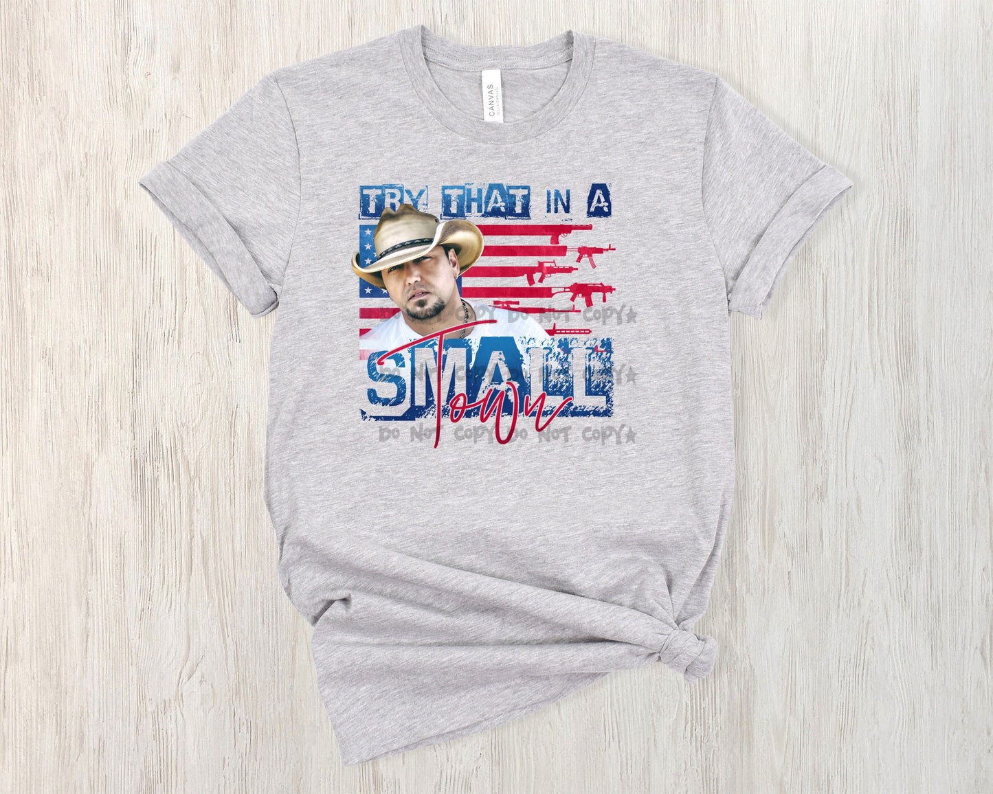 Try that in a Small Town(red and blue) -DTF