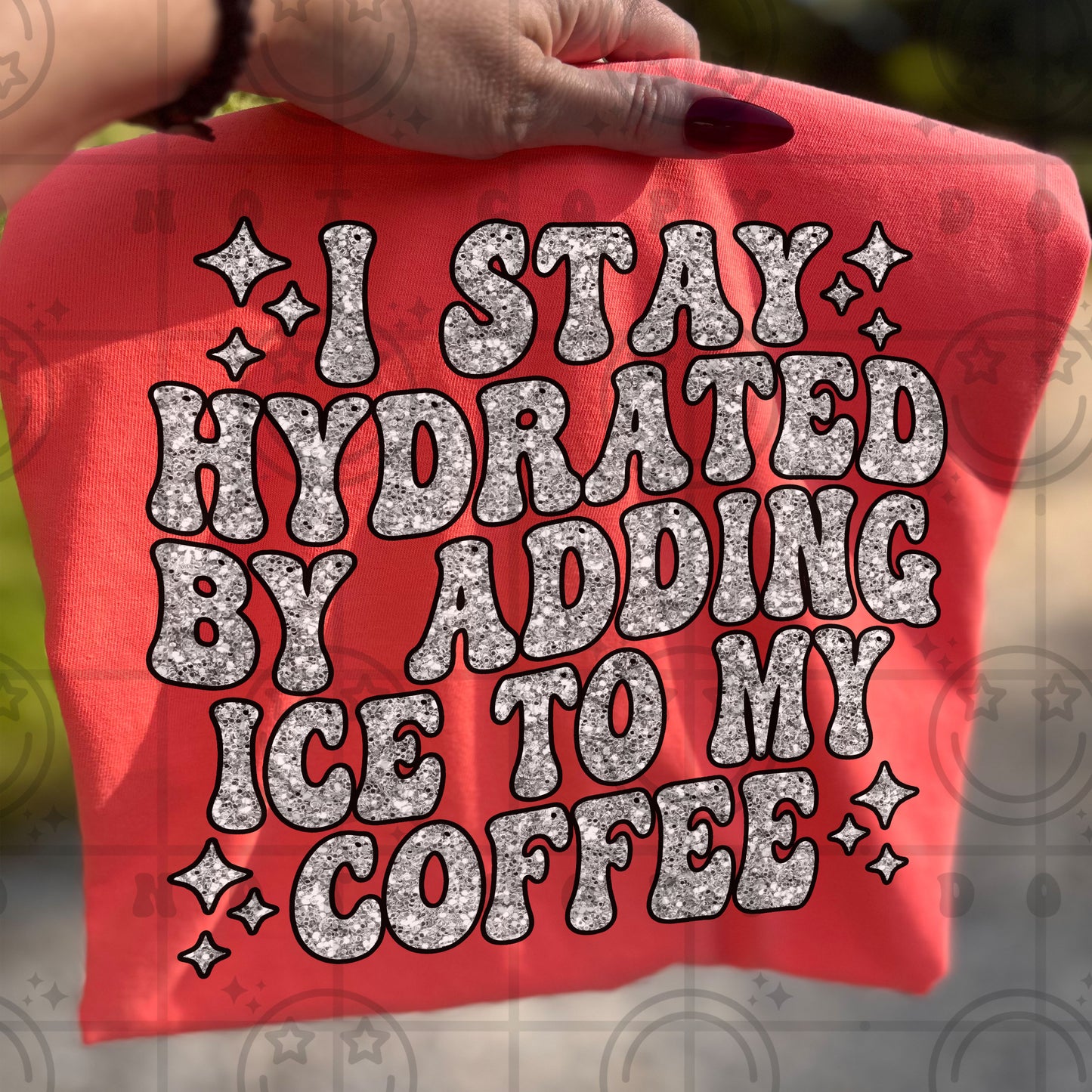 I stay Hydrated by adding ice to my coffee-DTF&UV