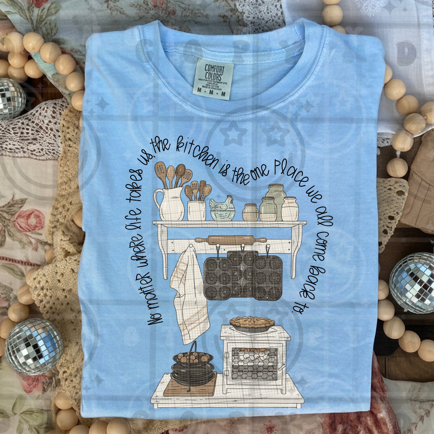 no matter where life takes us the kitchen -DTF&UV