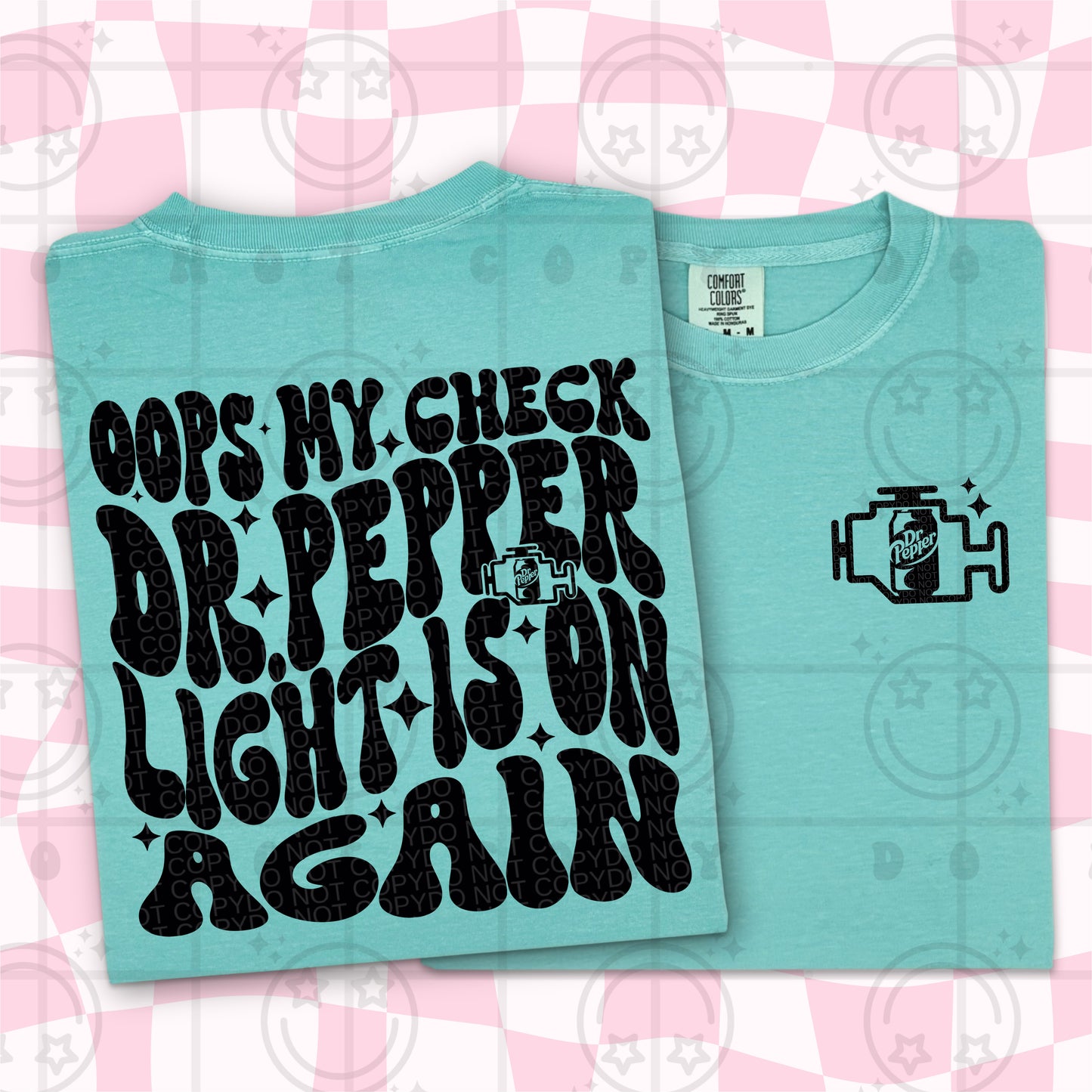 oops my check dr pepper light is on(pocket) -DTF