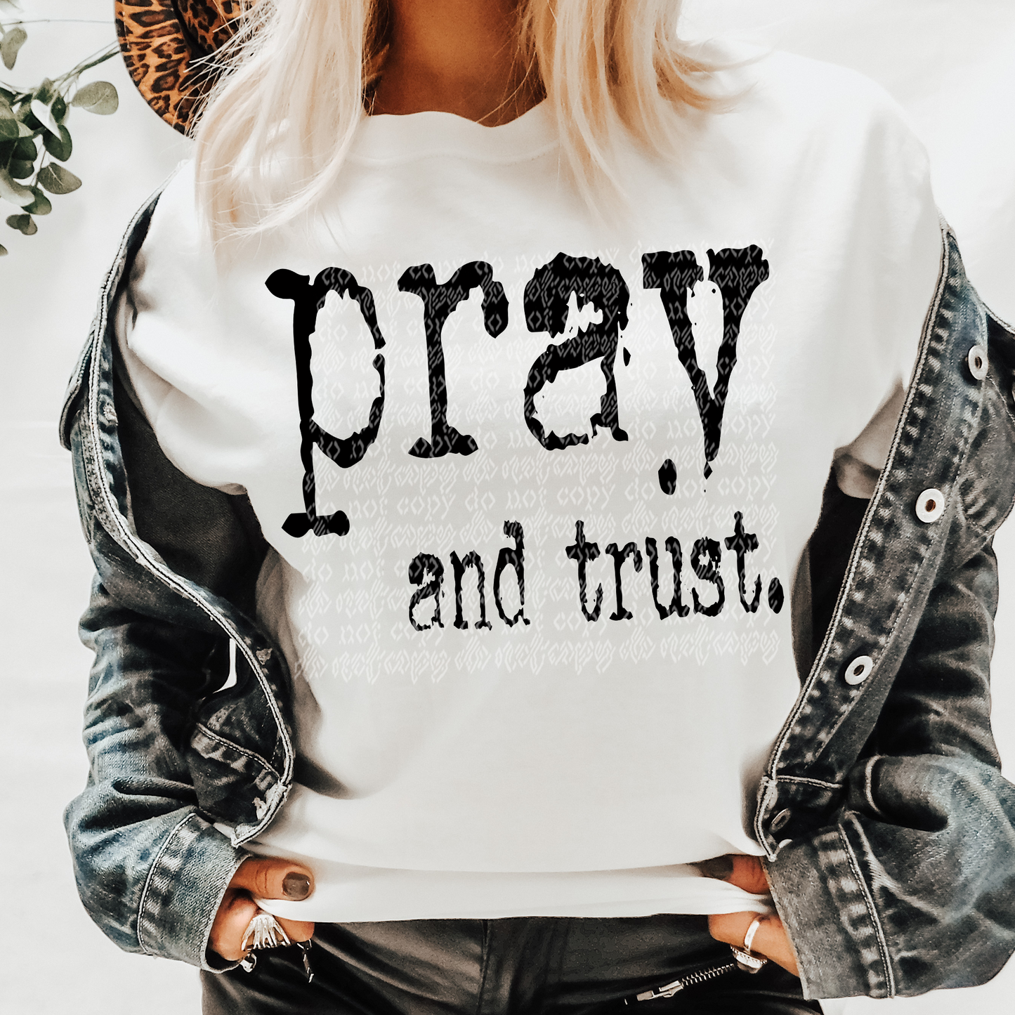 pray and trust -DTF