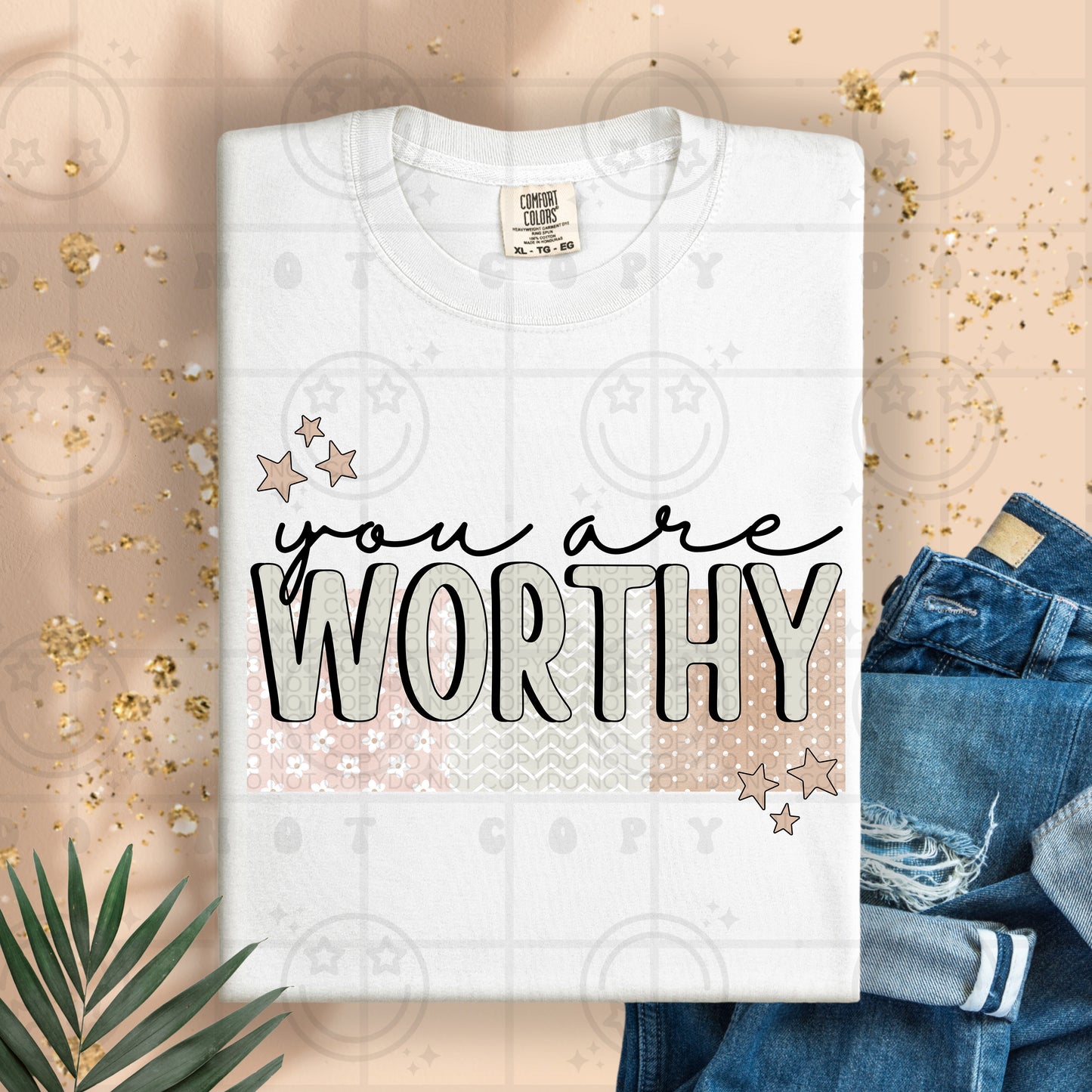 you are worthy -DTF