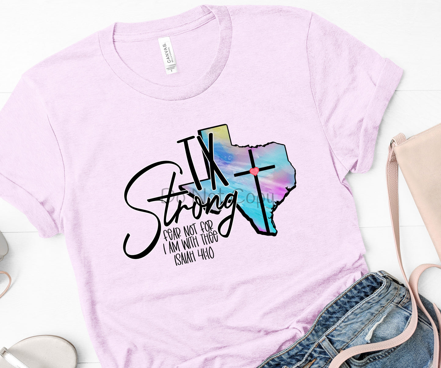 Tx strong Isaiah 41:10-DTF