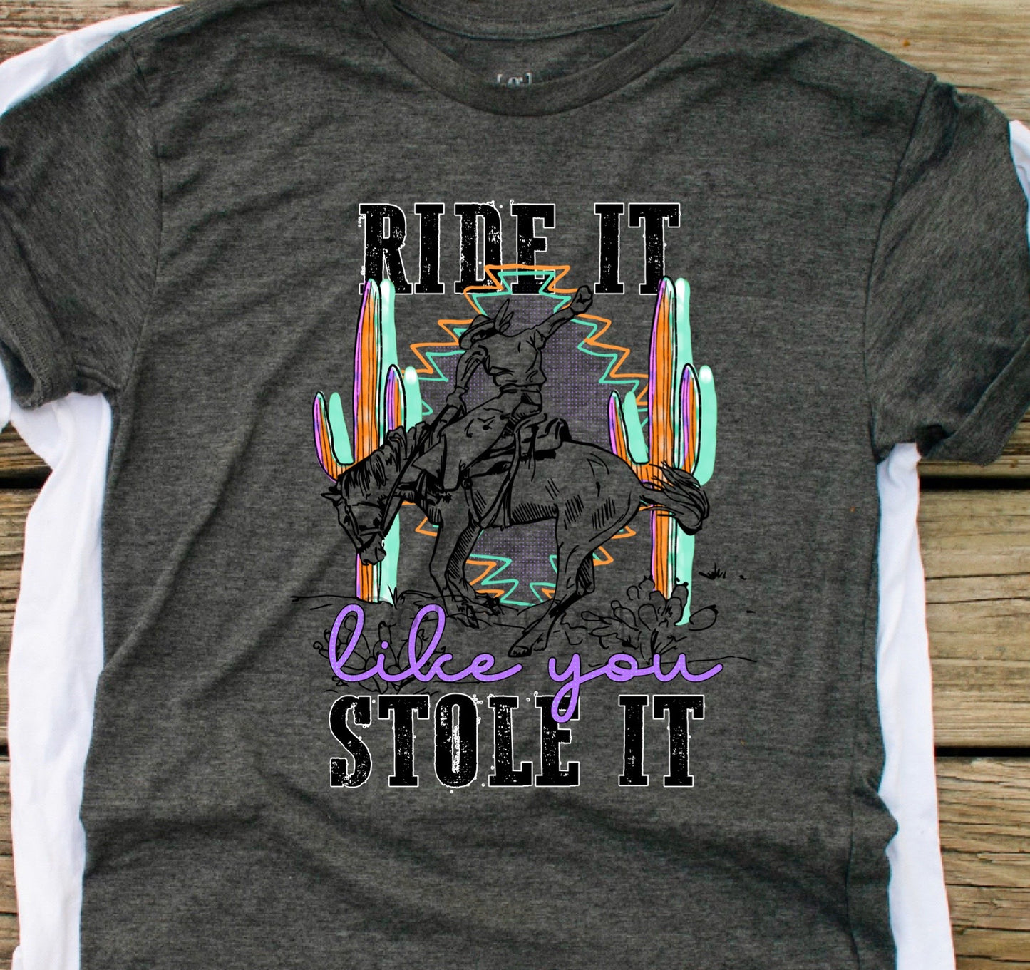 Ride it like you stole it-DTF