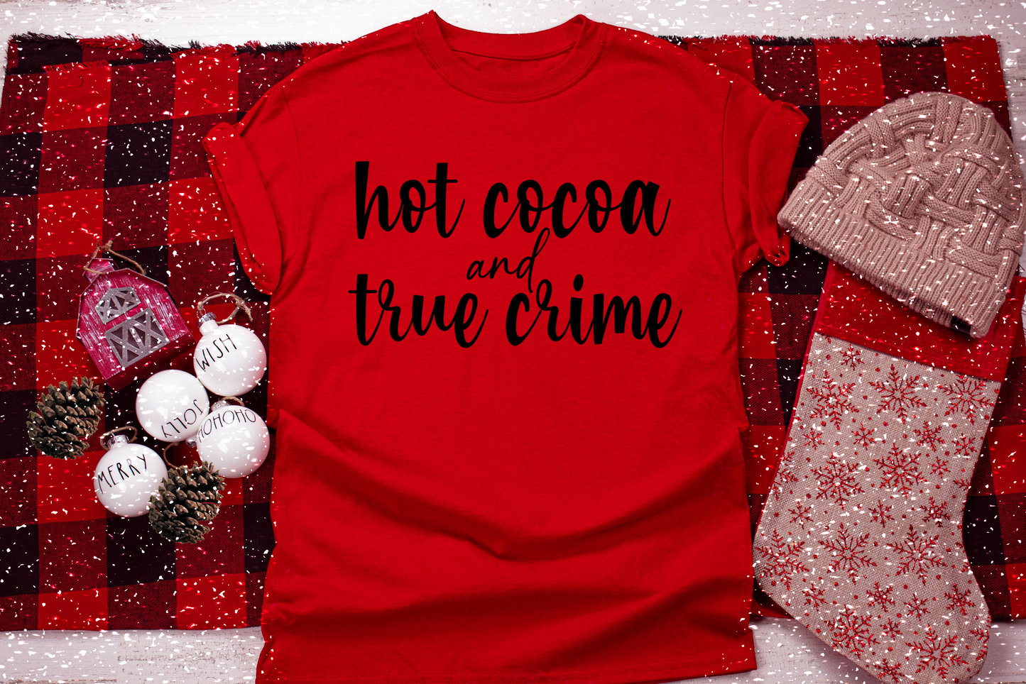 Hot cocoa and true crime - DTF
