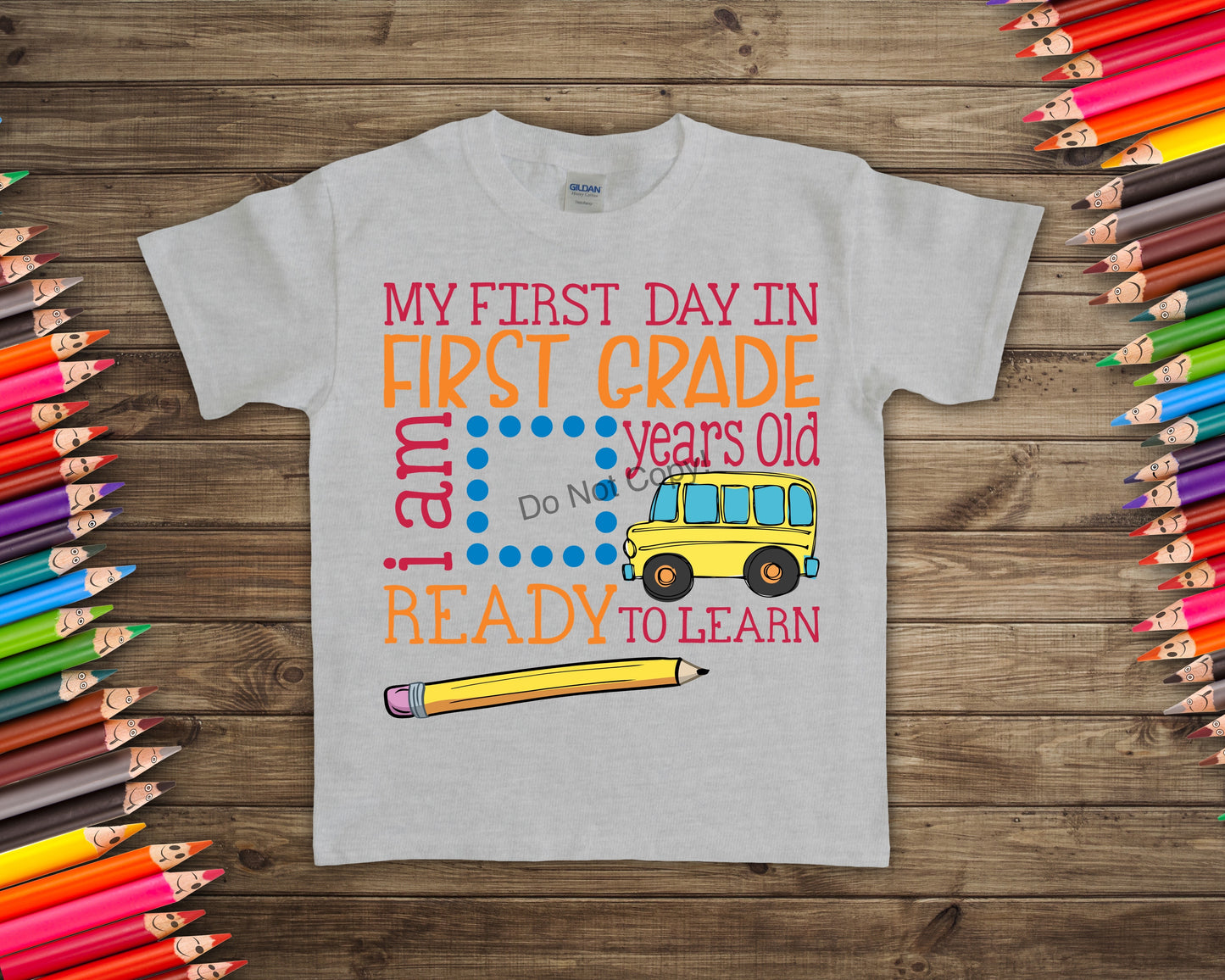 My first day in first grade-DTF