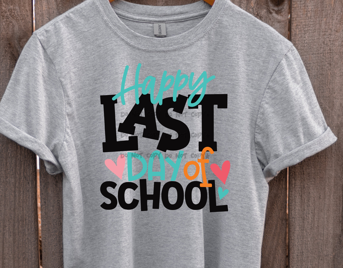 Happy Last day of school-DTF