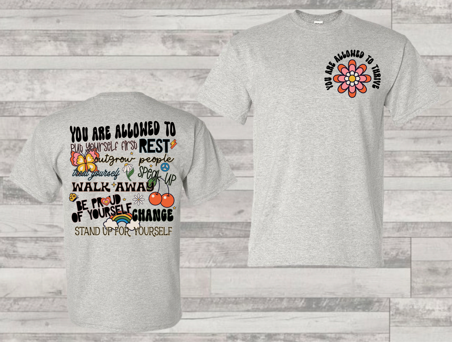 You are allowed to thrive (Front)-DTF