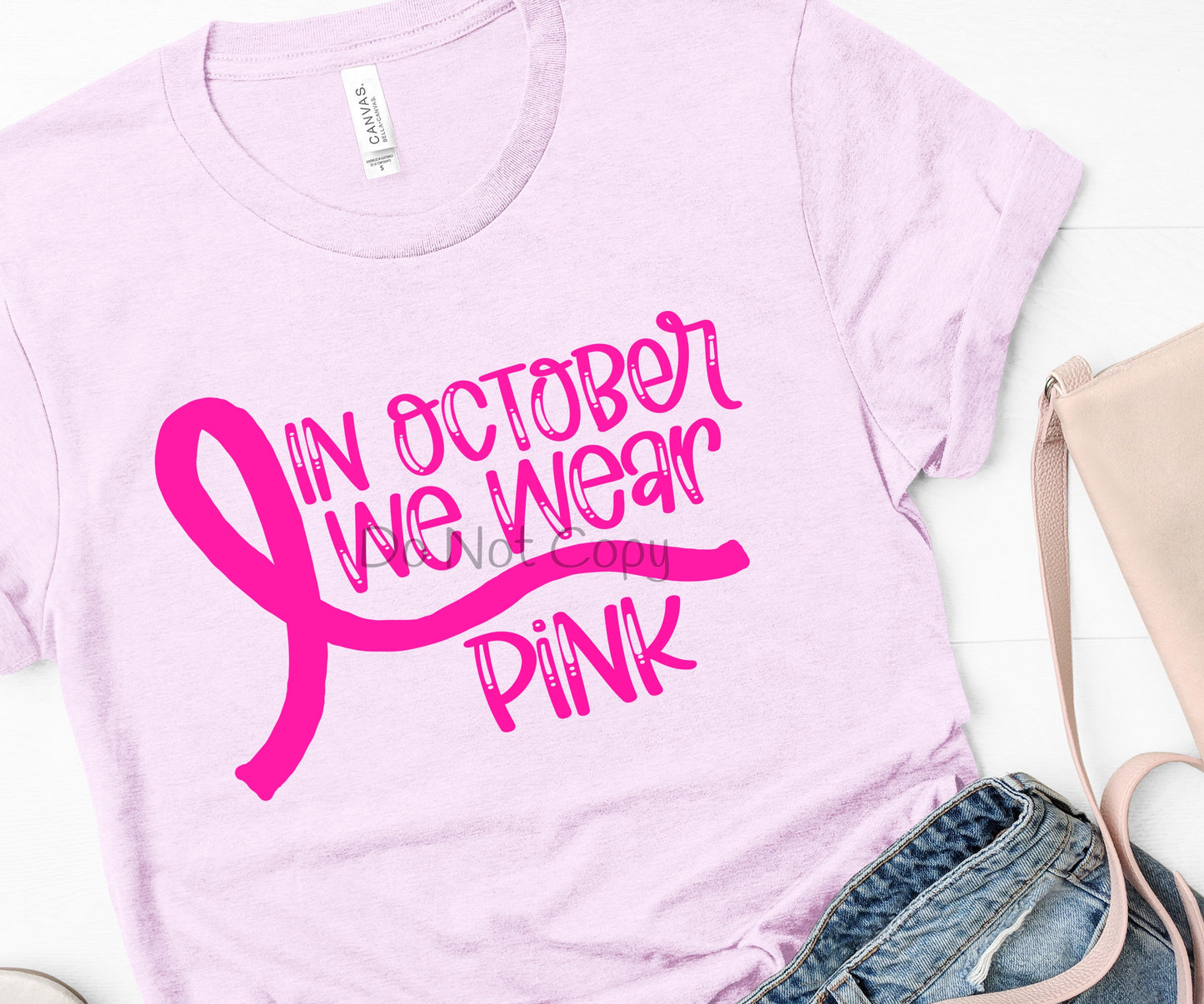 I October we wear pink-DTF