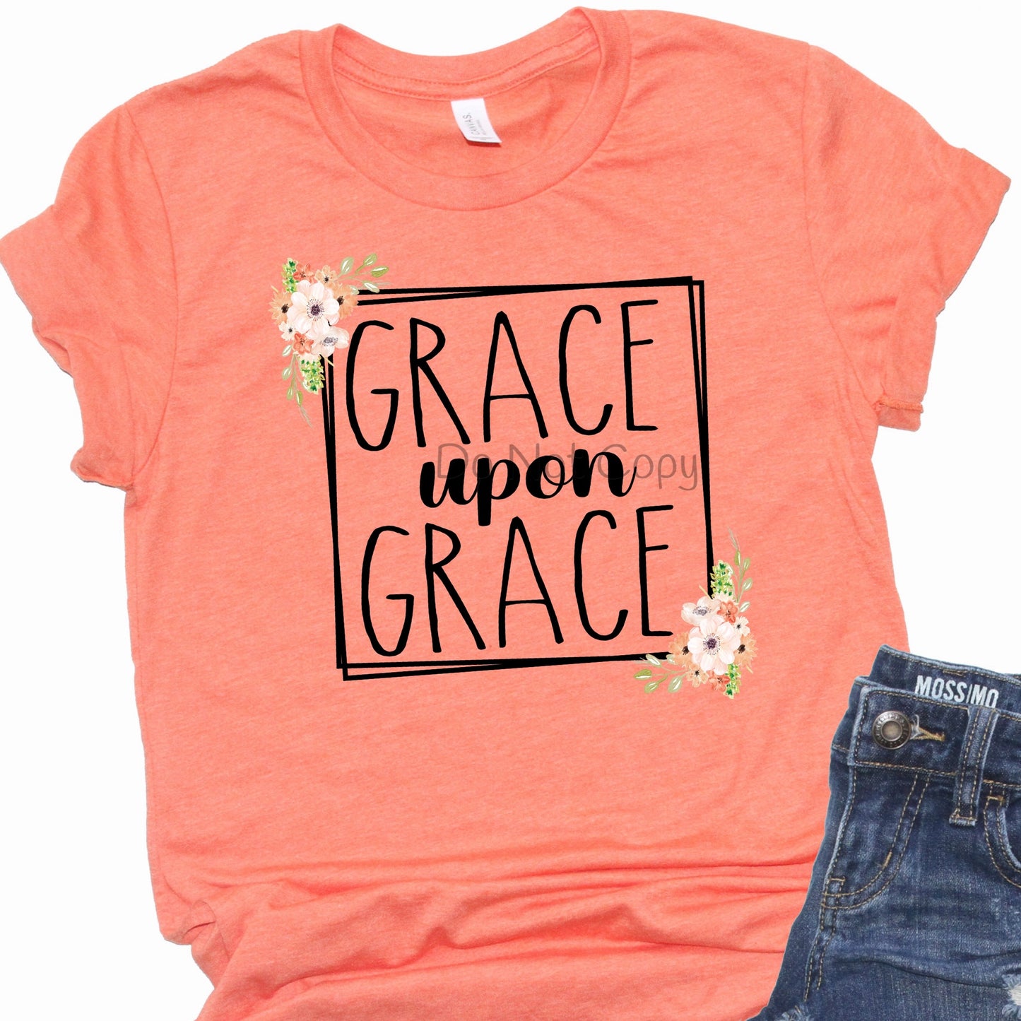 Grace upon grace-DTF