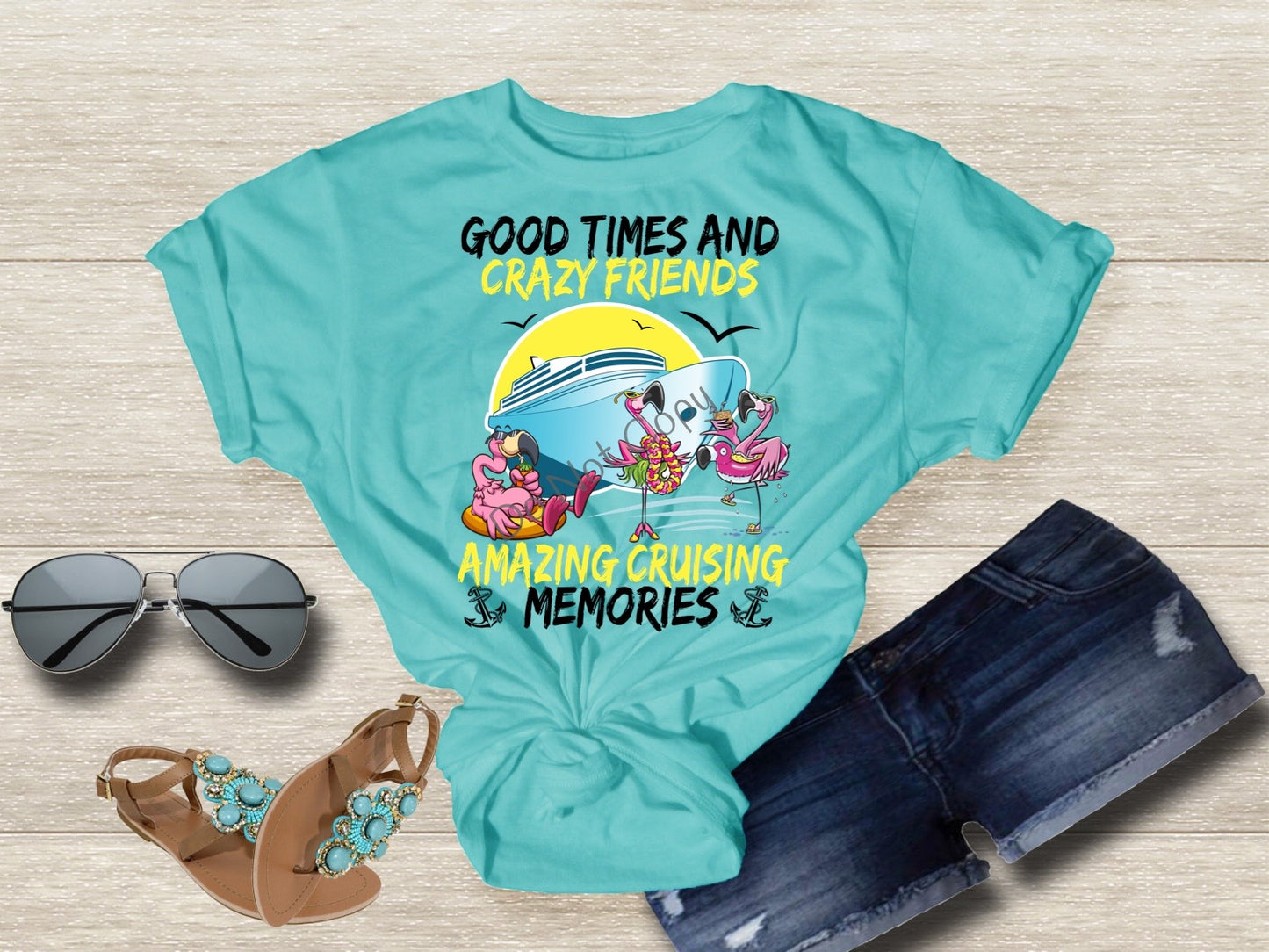 Good time and crazy friends cruise- DTF