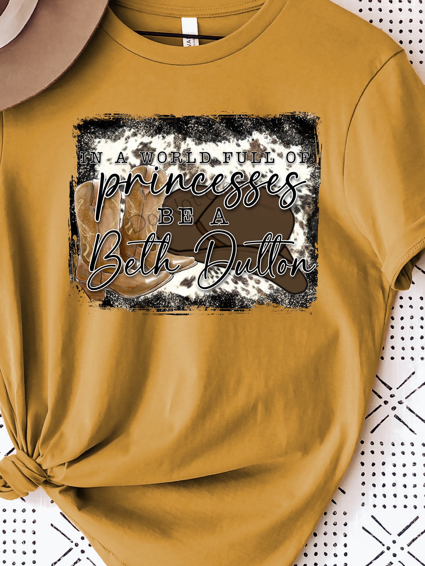 In a world full of princesses be a Beth cowhide-DTF