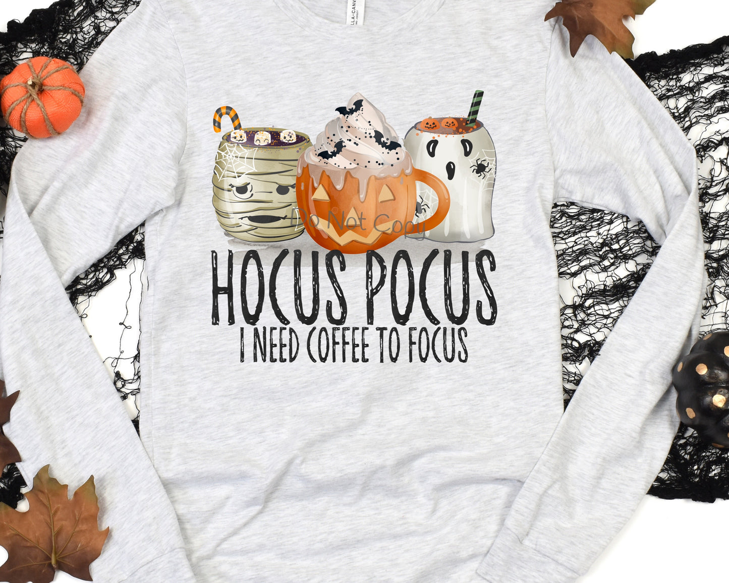 Hocus pocus I need coffee to focus -DTF