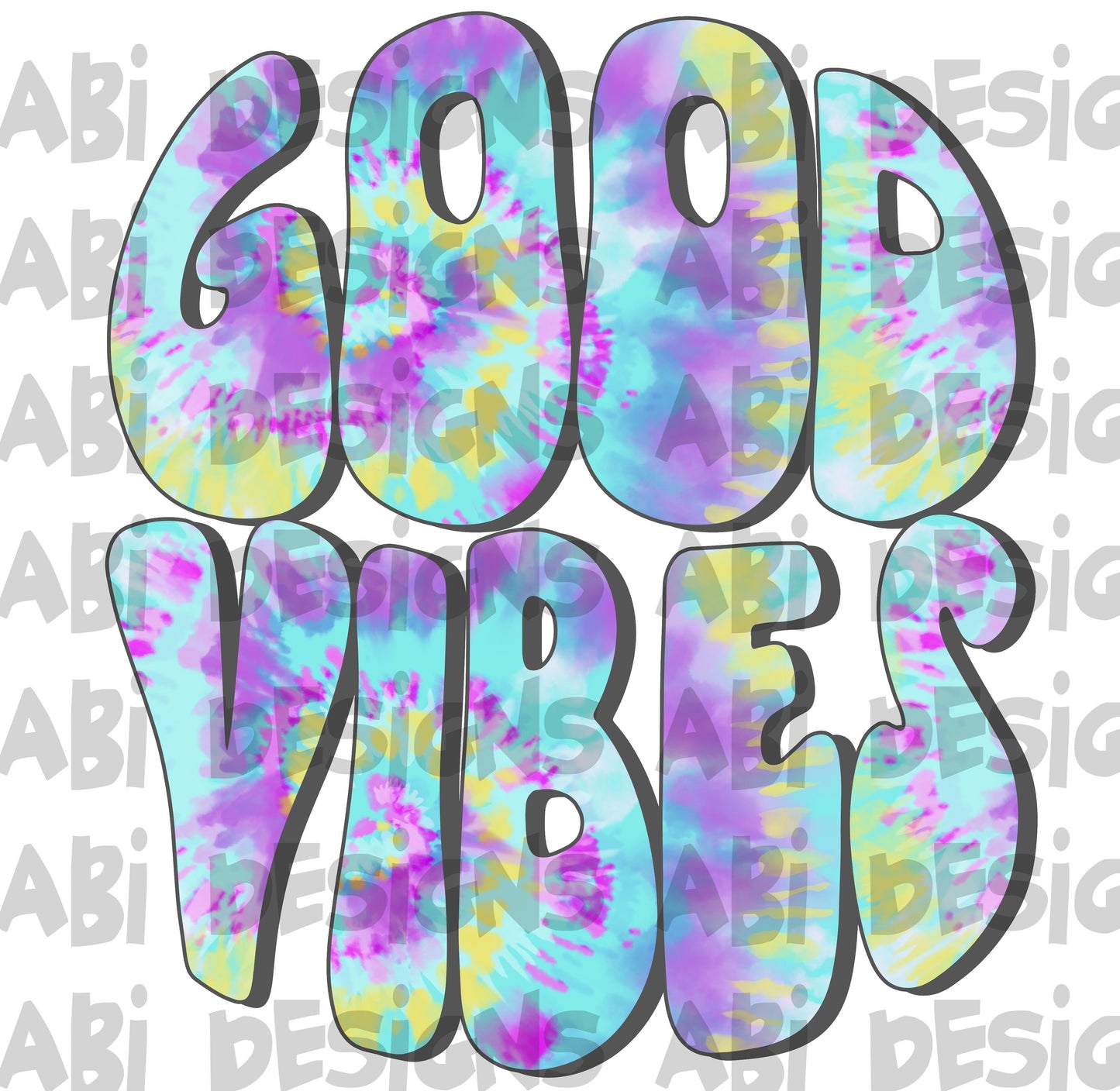 Good vibes tie dye-DTF