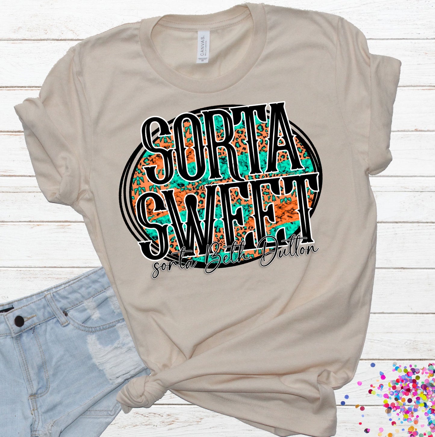 Sorta sweet sorta Beth turquoise-DTF
