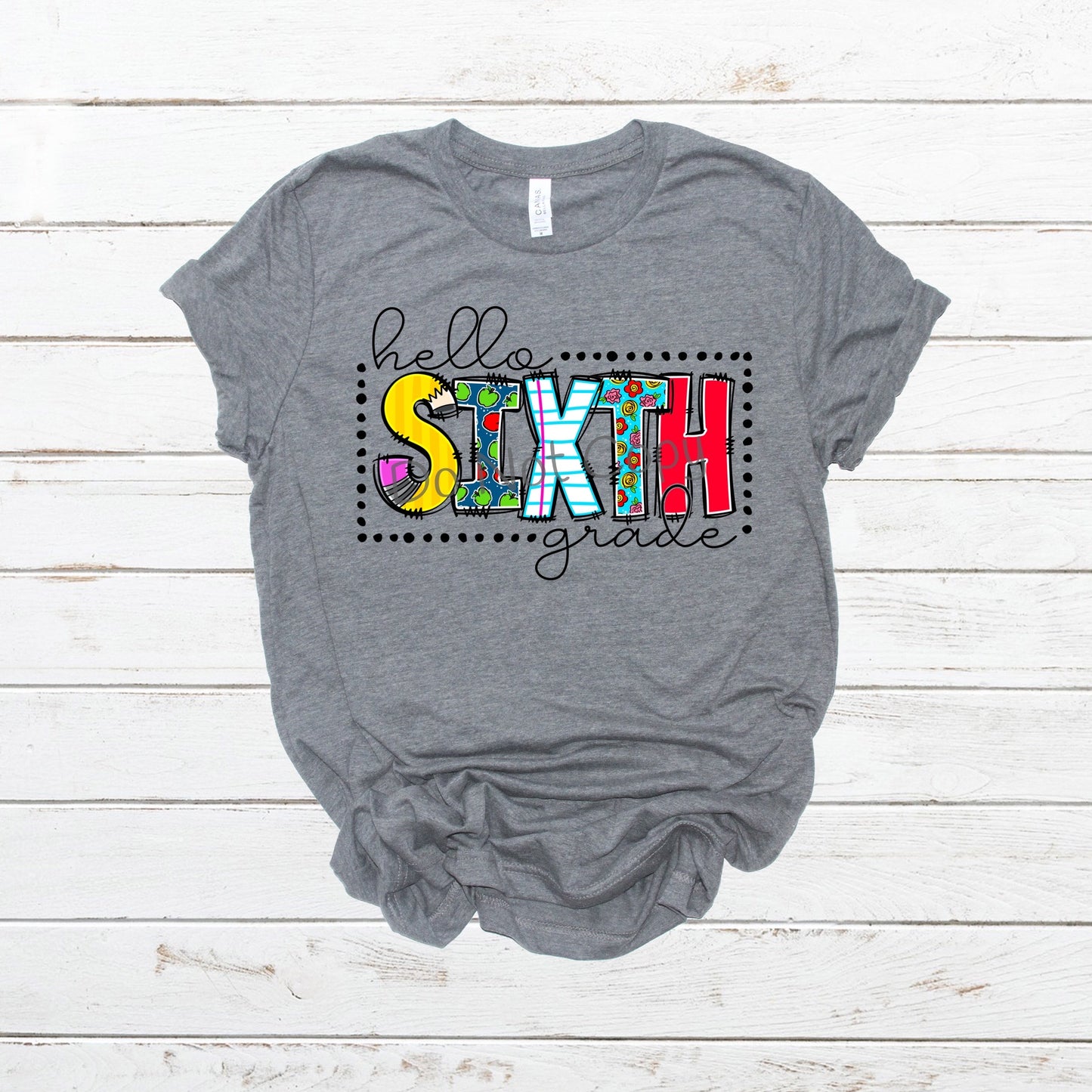 Hello sixth grade multi colored- DTF