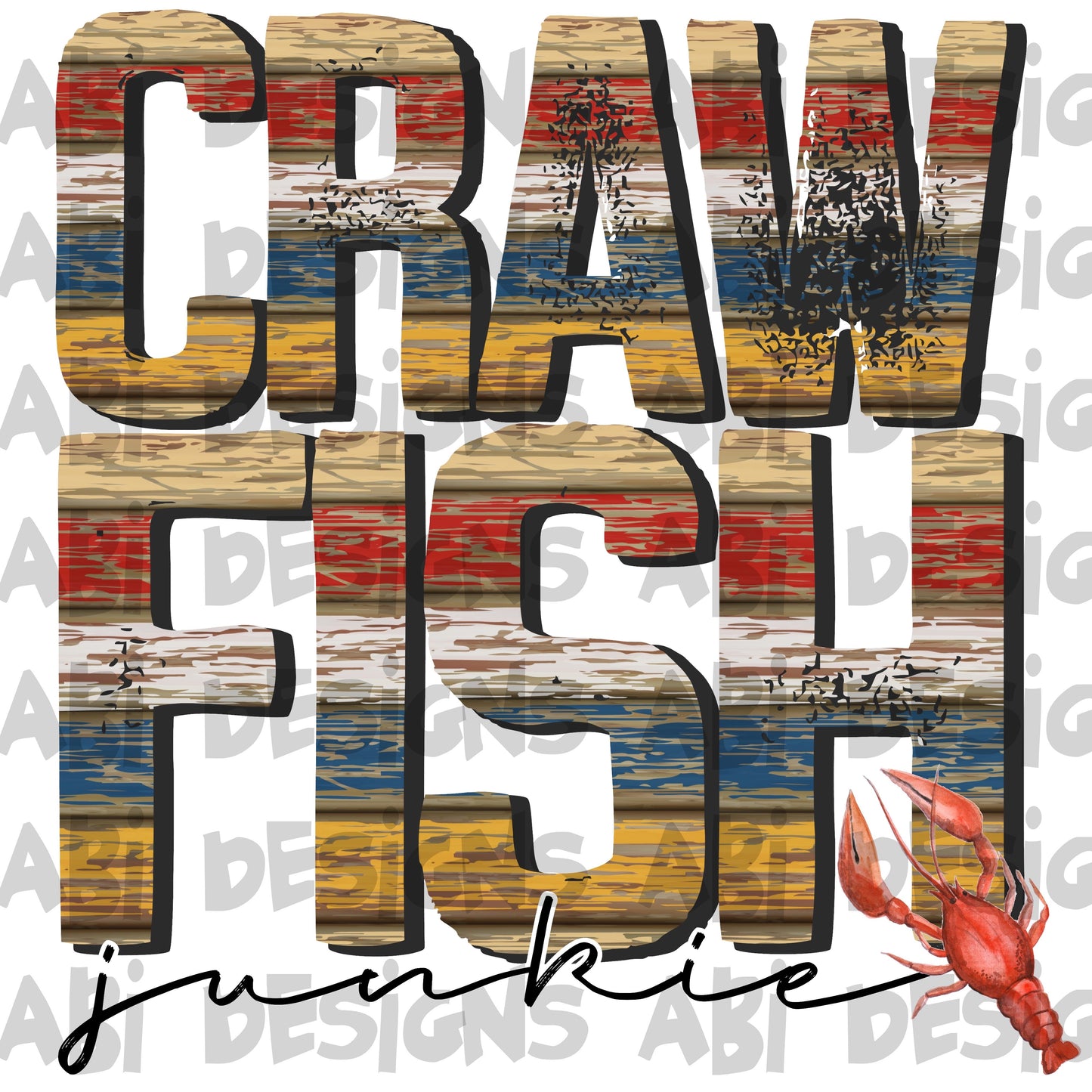 Crawfish junkie-DTF