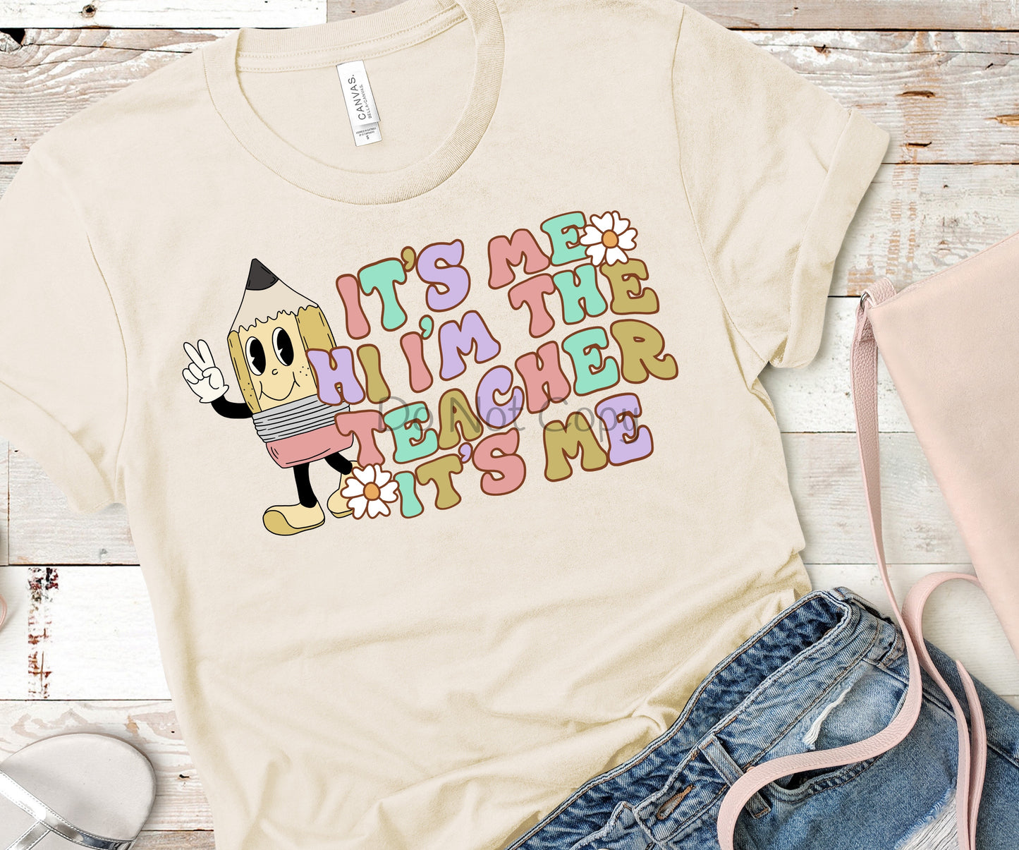 It’s me hi I’m the teacher pencil-DTF