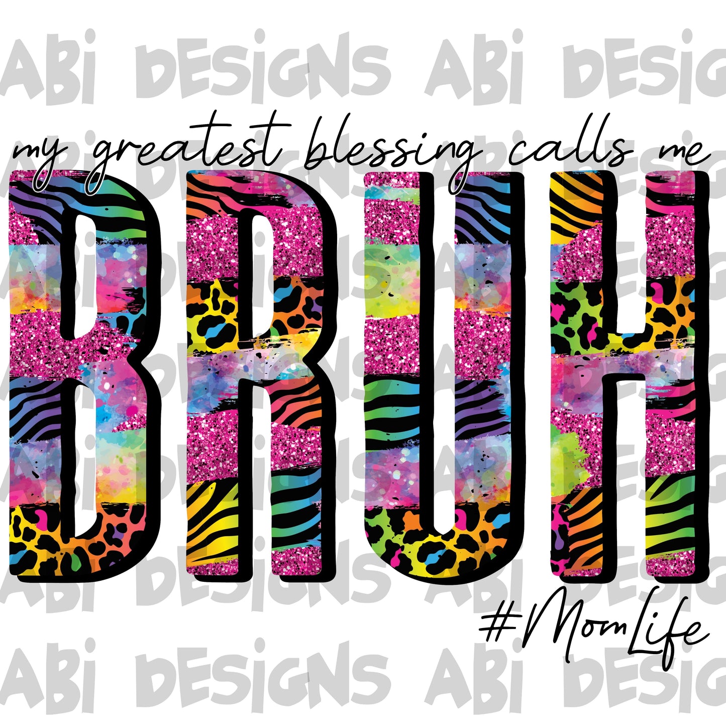 My greatest blessing calls me bruh-DTF