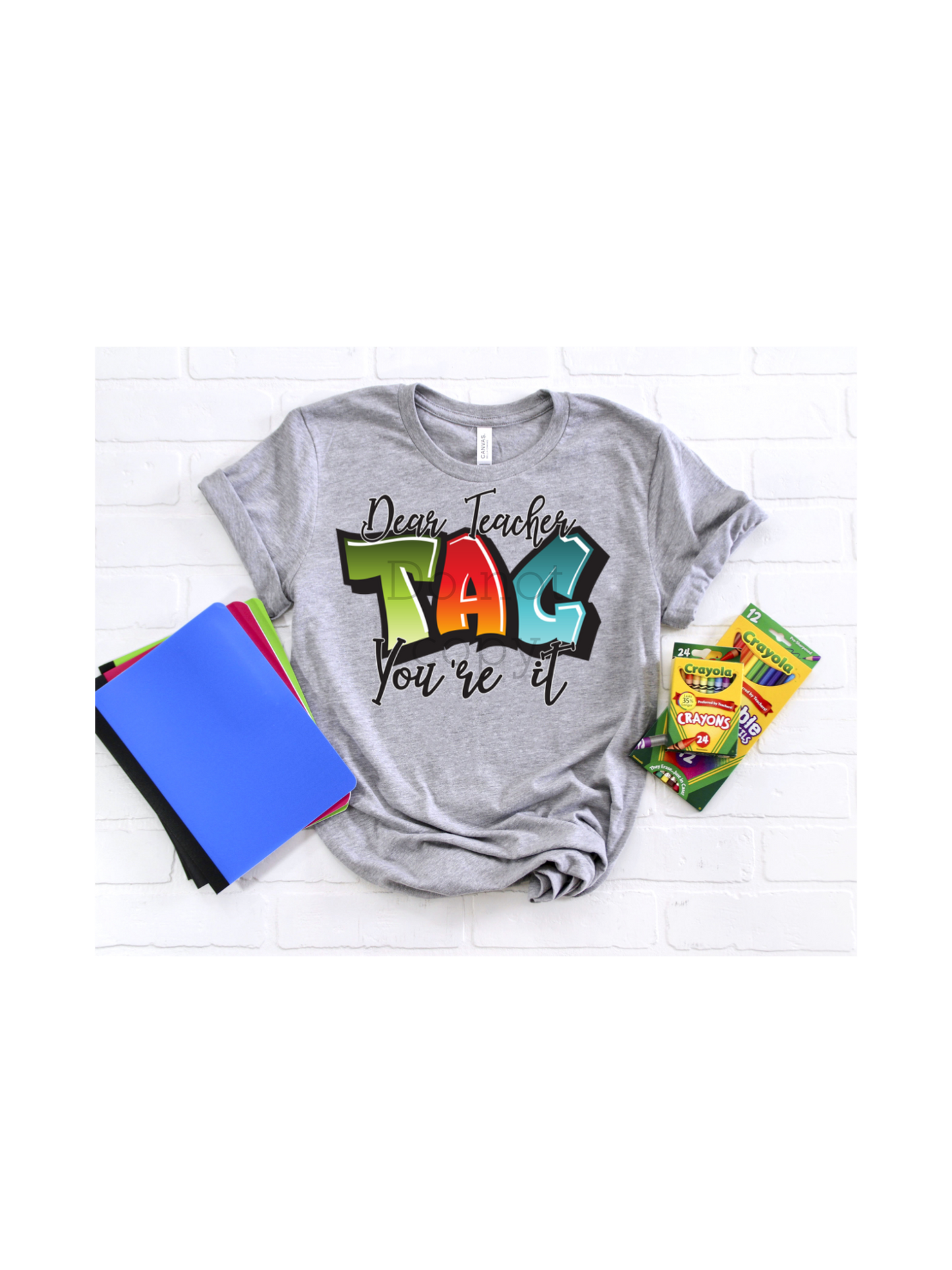 Dear teacher TAG you’re it-DTF