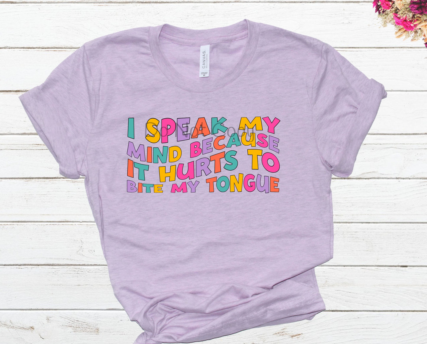 I speak my mind because-DTF