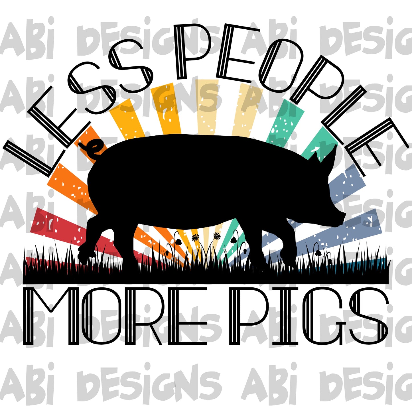 Less people more pigs-DTF