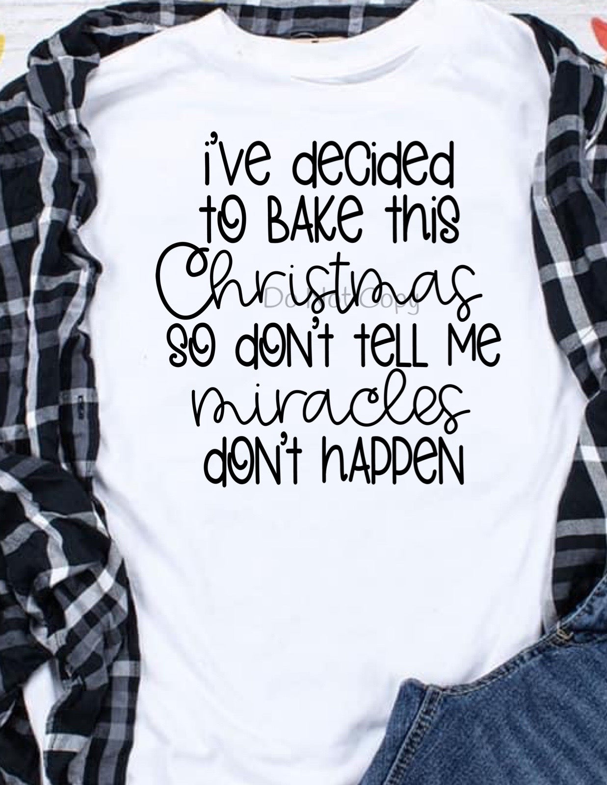 I’ve decided to bake this Christmas-DTF