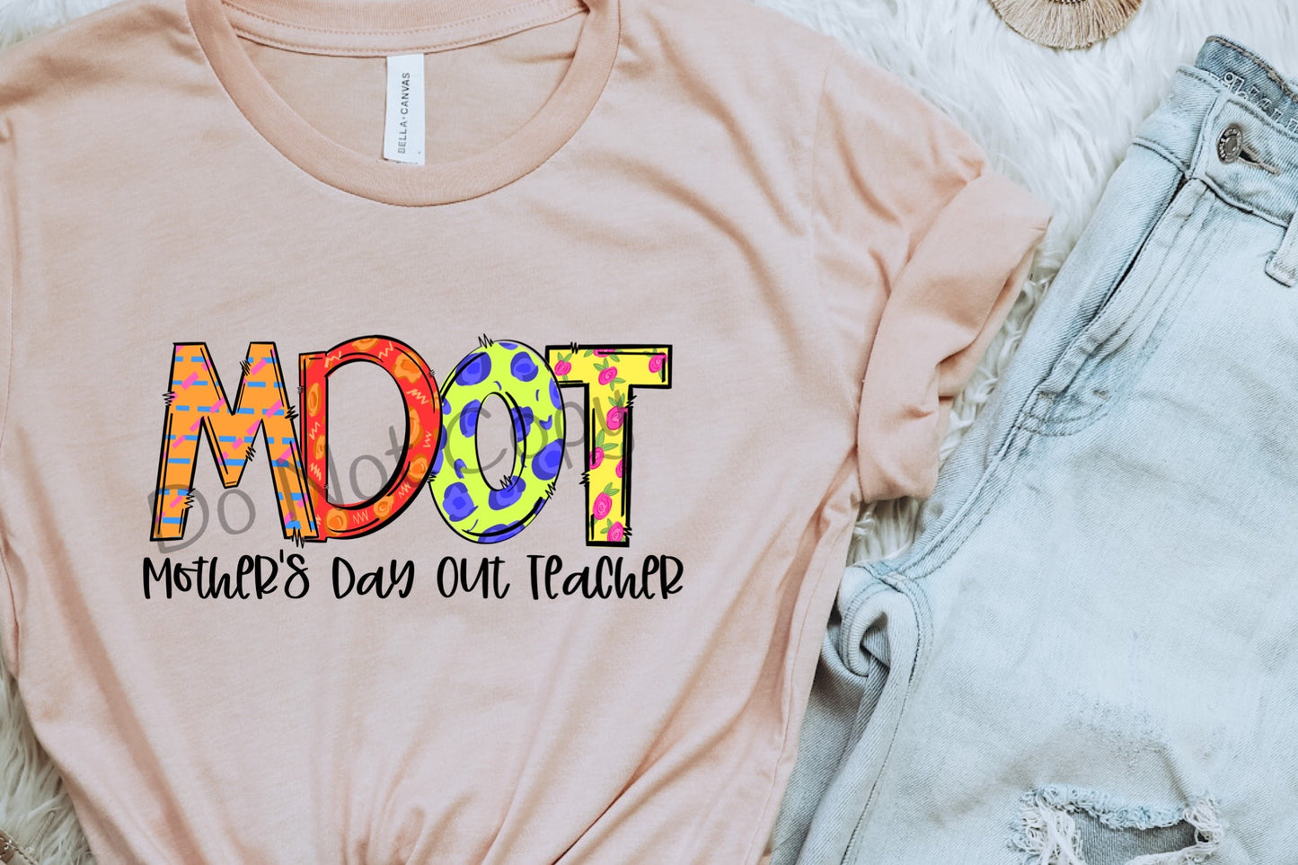 MDOT Mother’s Day out teacher- DTF