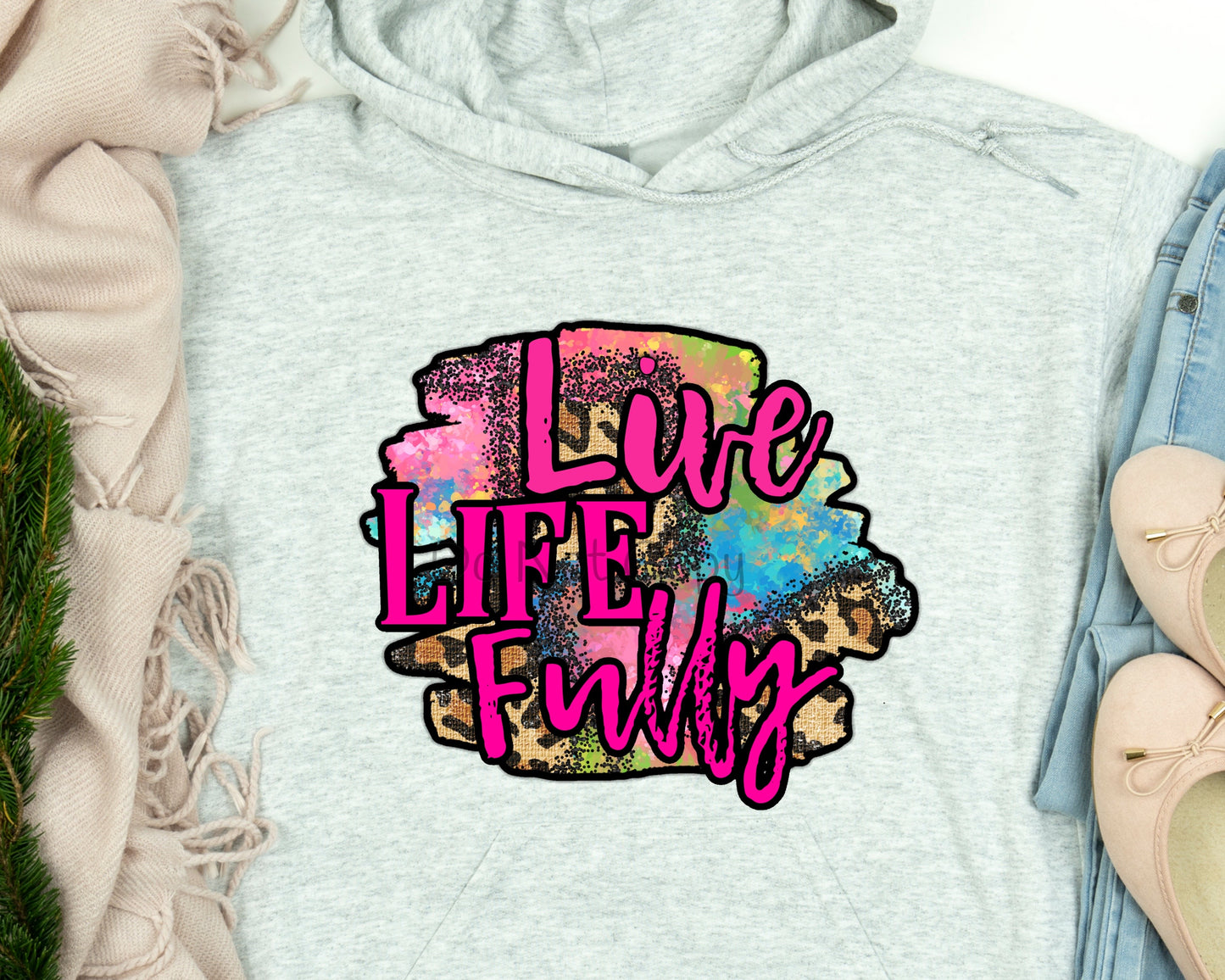 Live life fully-DTF