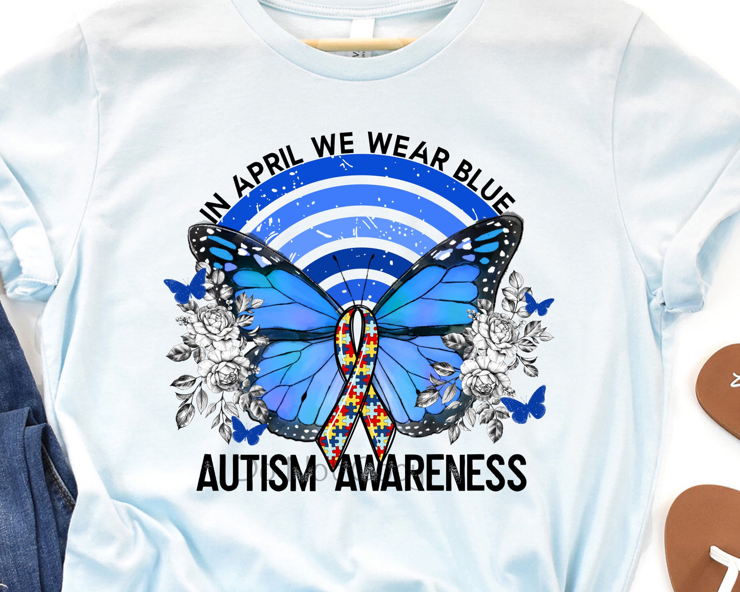 In April we wear blue butterfly-DTF