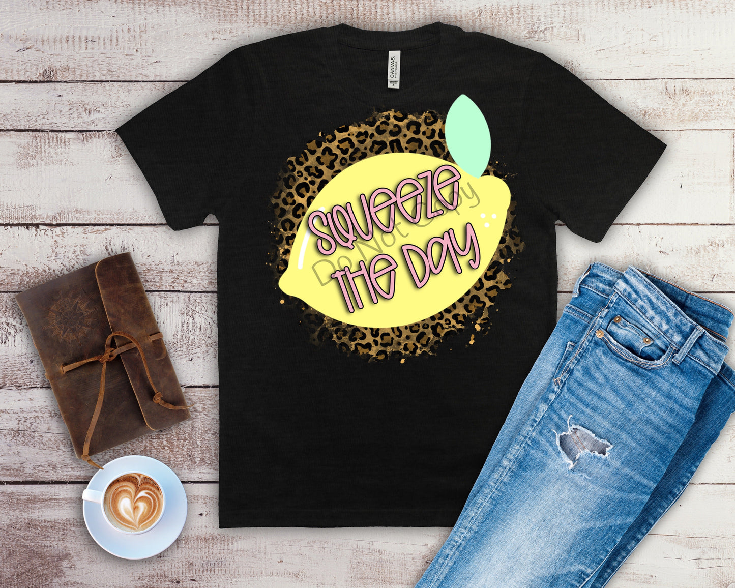 Squeeze the day -DTF