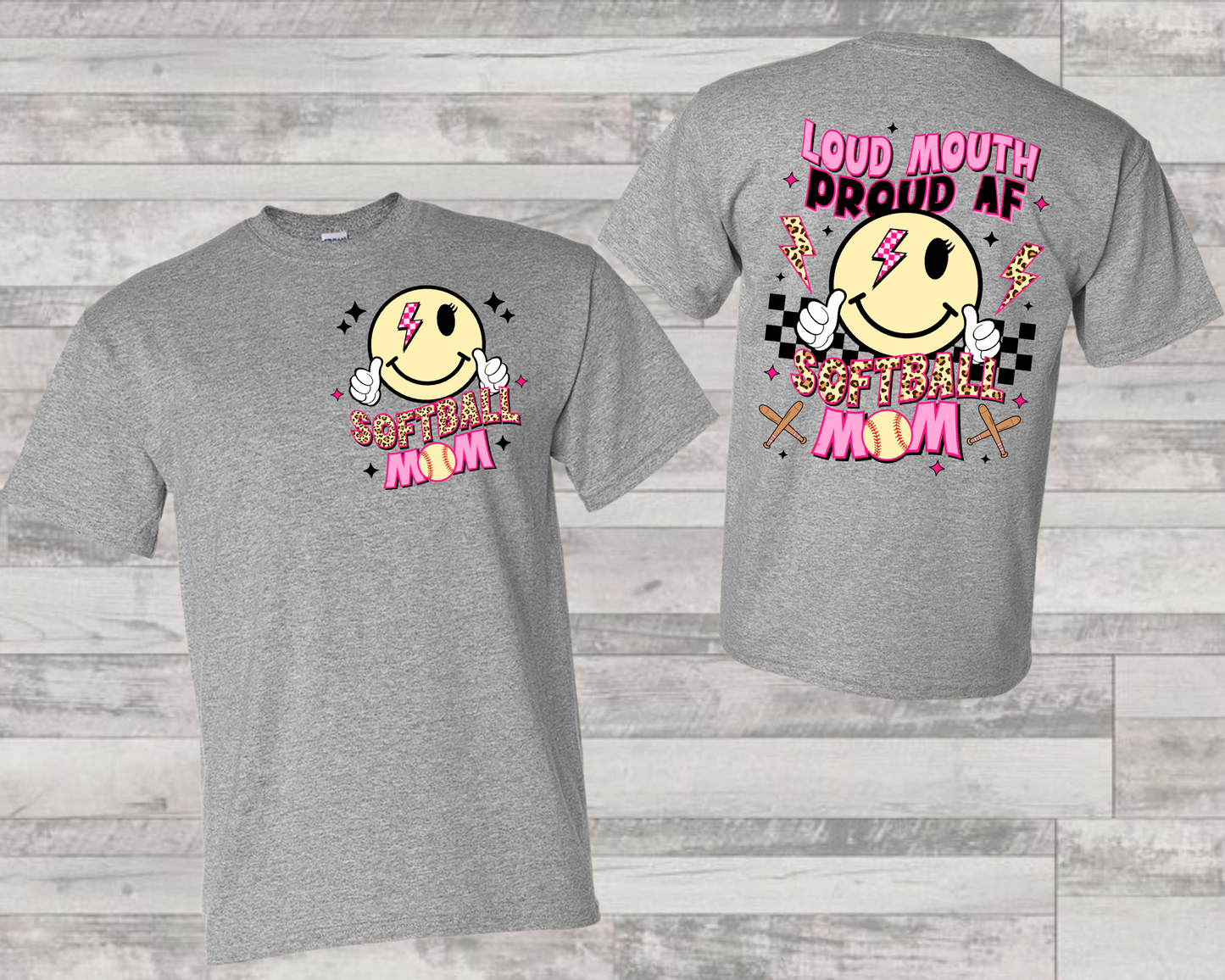 Loud mouth proud AF Softball mom(BACK)-DTF