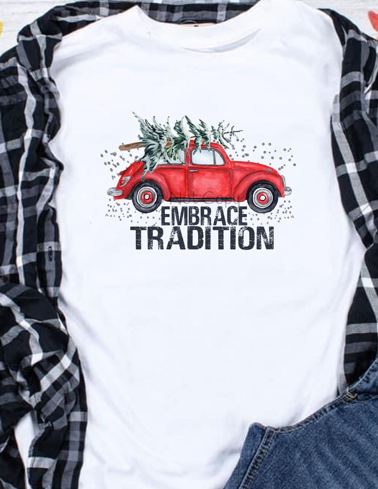 Embrace tradition-DTF