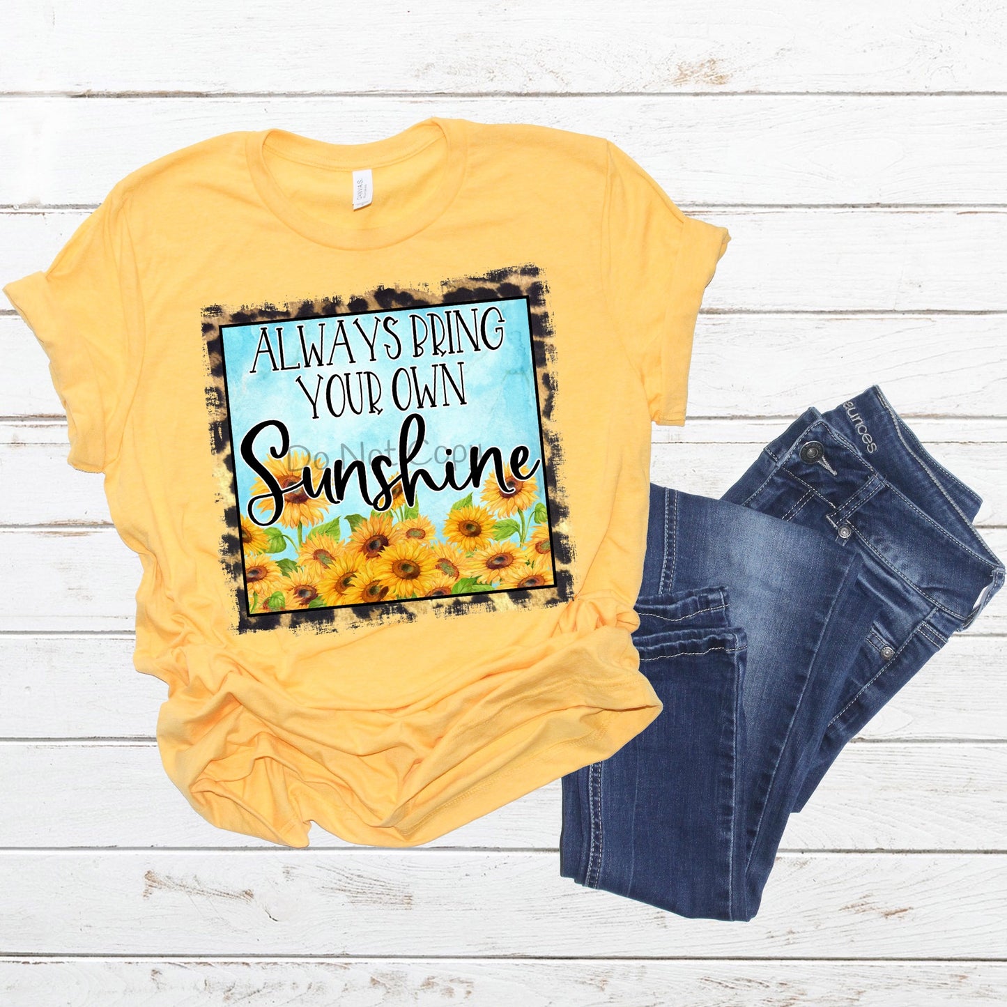 Always bring your own sunshine-DTF