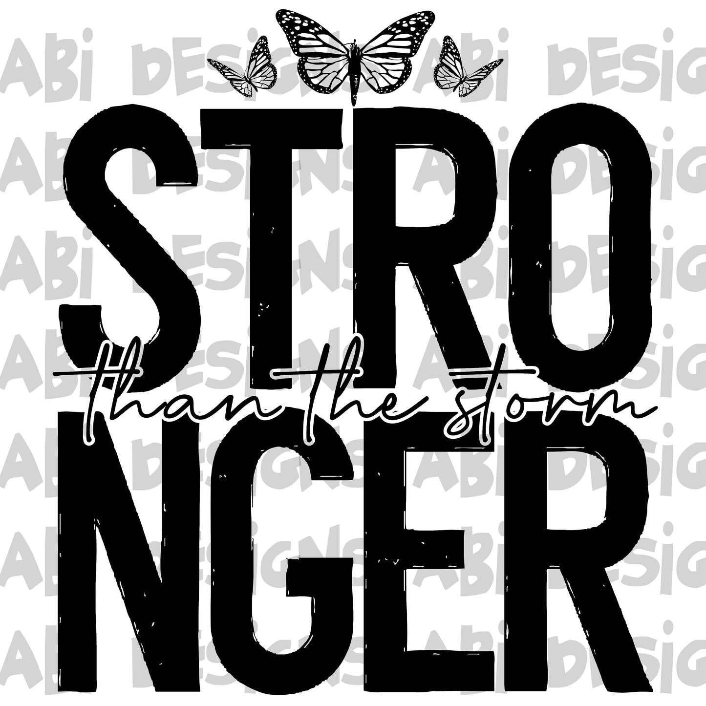 Stronger than the storm-DTF