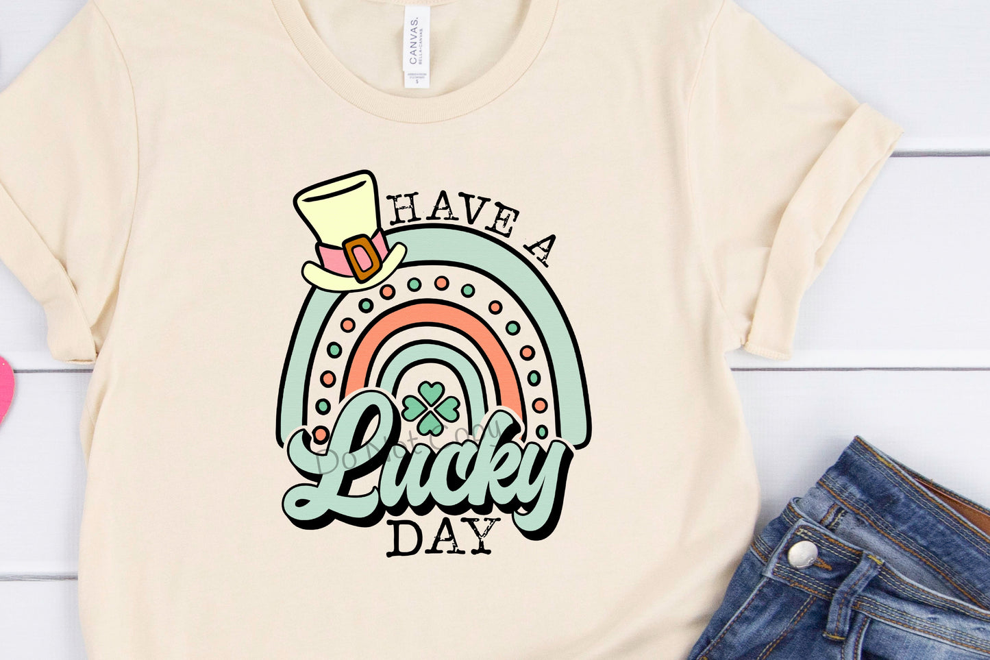Have a lucky day-DTF