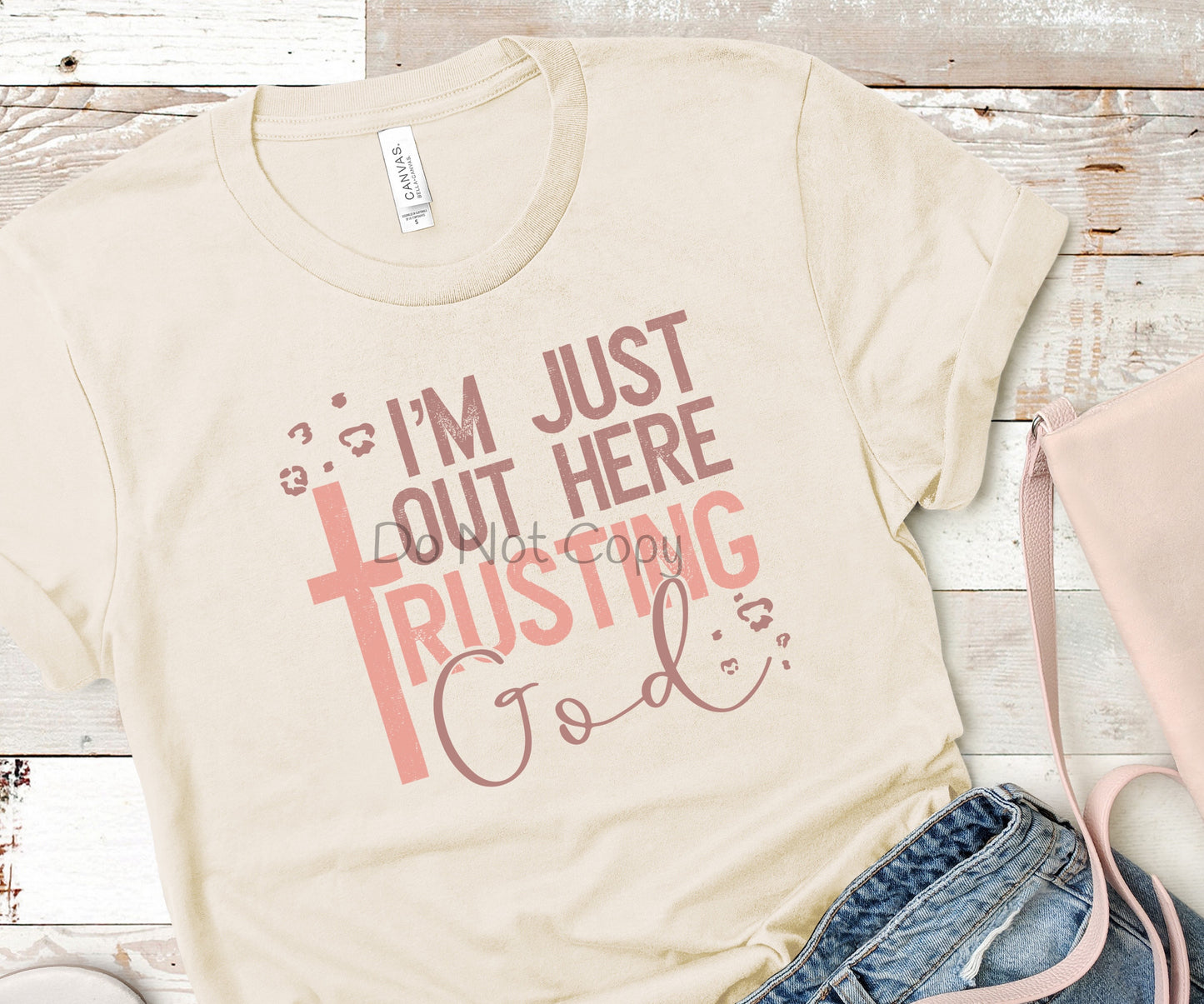 I’m just out here trusting God-DTF