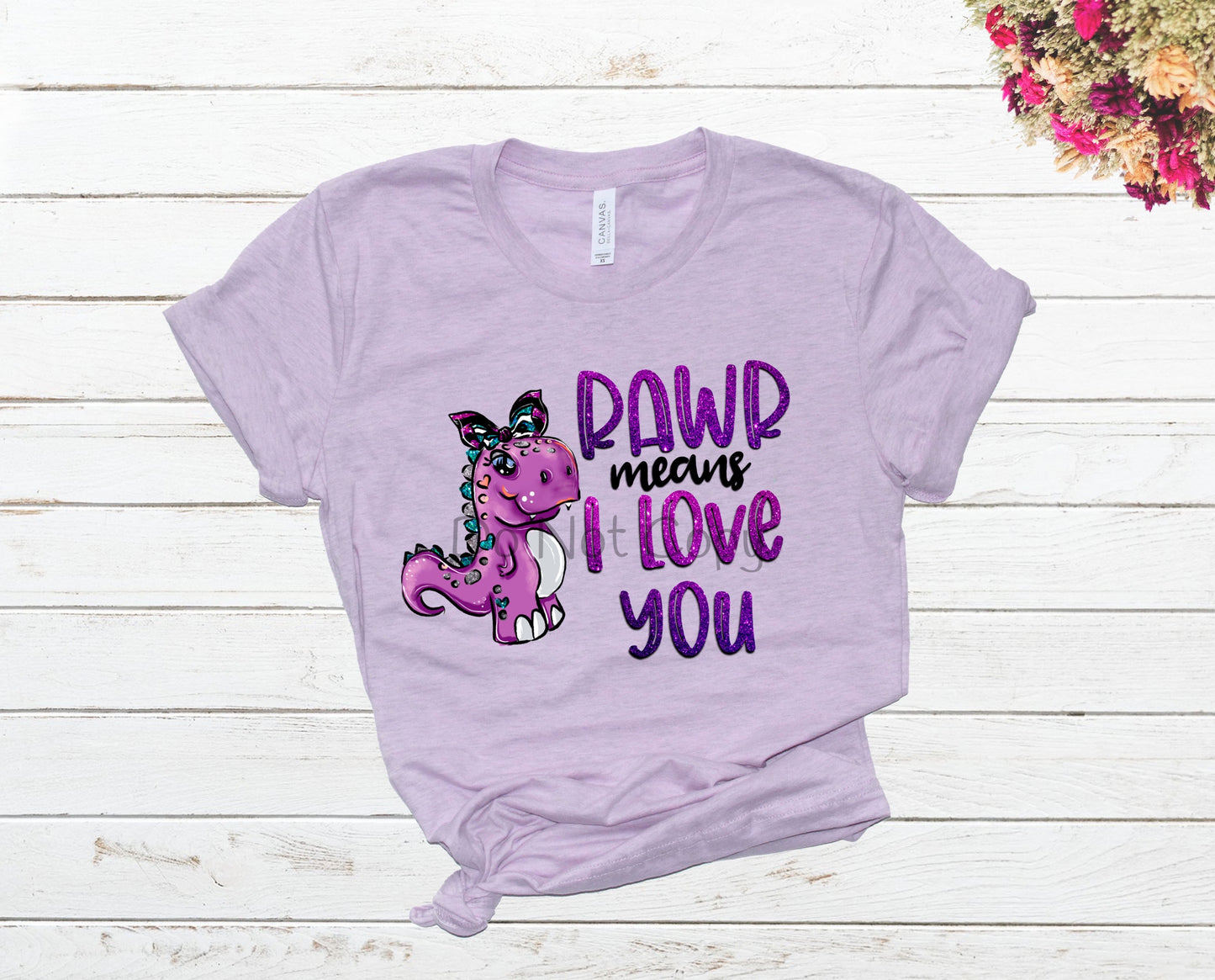 Rawr means I love you-DTF