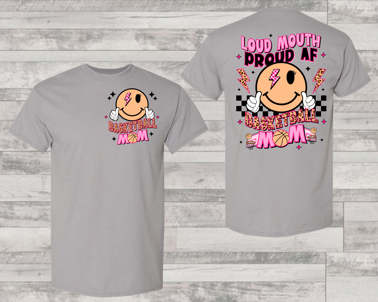 Loud mouth proud AF Basketball mom(FRONT)-DTF