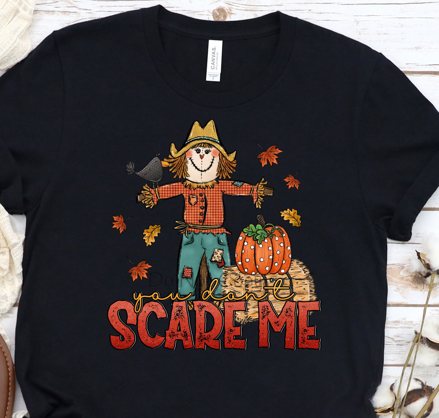 You don’t scare me-DTF