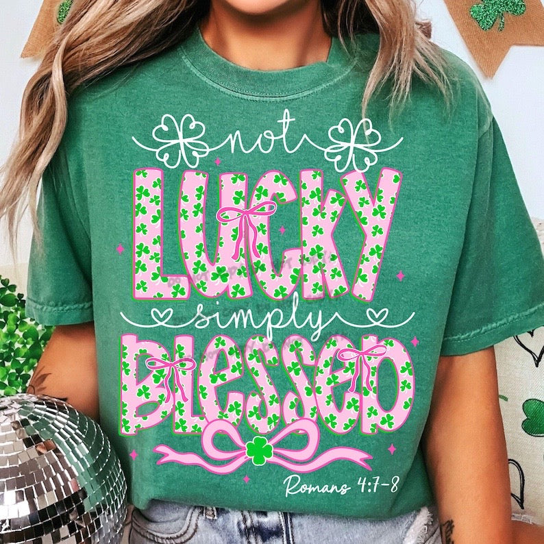 Not lucky simply blessed-DTF