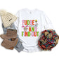 Fudge Around And Find Out Faux Embroidery - DTF