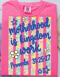 Motherhood is kingdom work stripes- DTF&UV