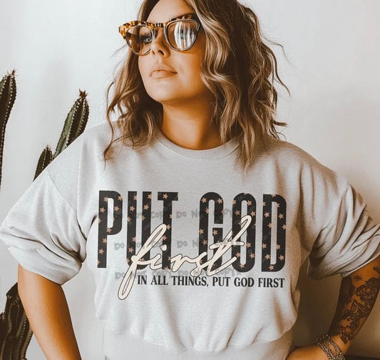 Put God first in all things put God first- DTF&UV