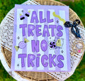 All Treats no Tricks -DTF&UV